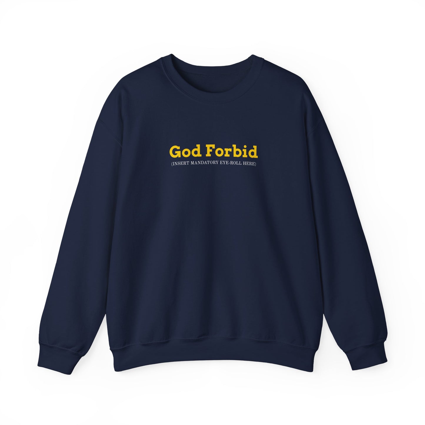 God Forbid Text Sweatshirt | sarcastic shirt, 90s aesthetic humor