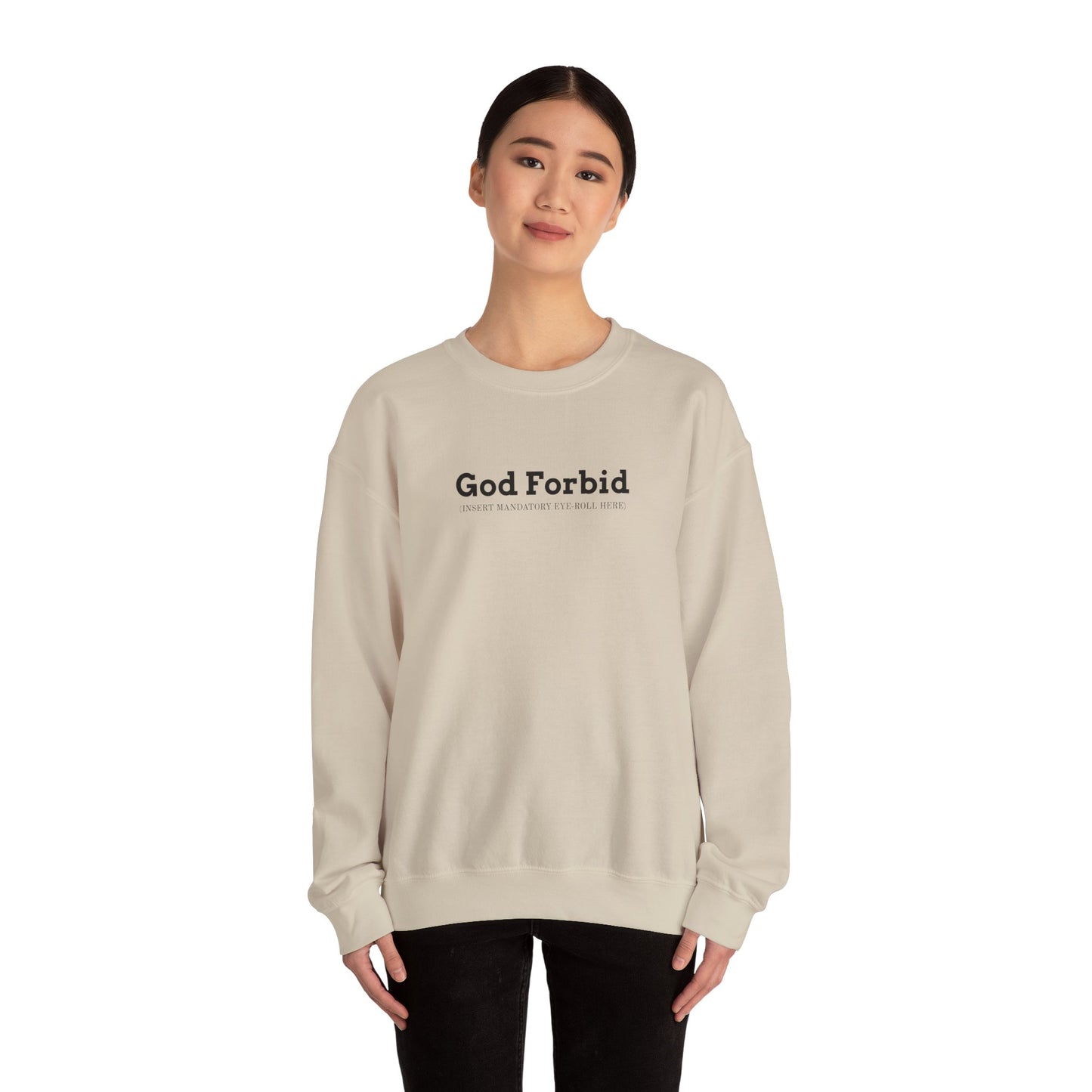 God Forbid Text Sweatshirt | sarcastic shirt, 90s aesthetic humor
