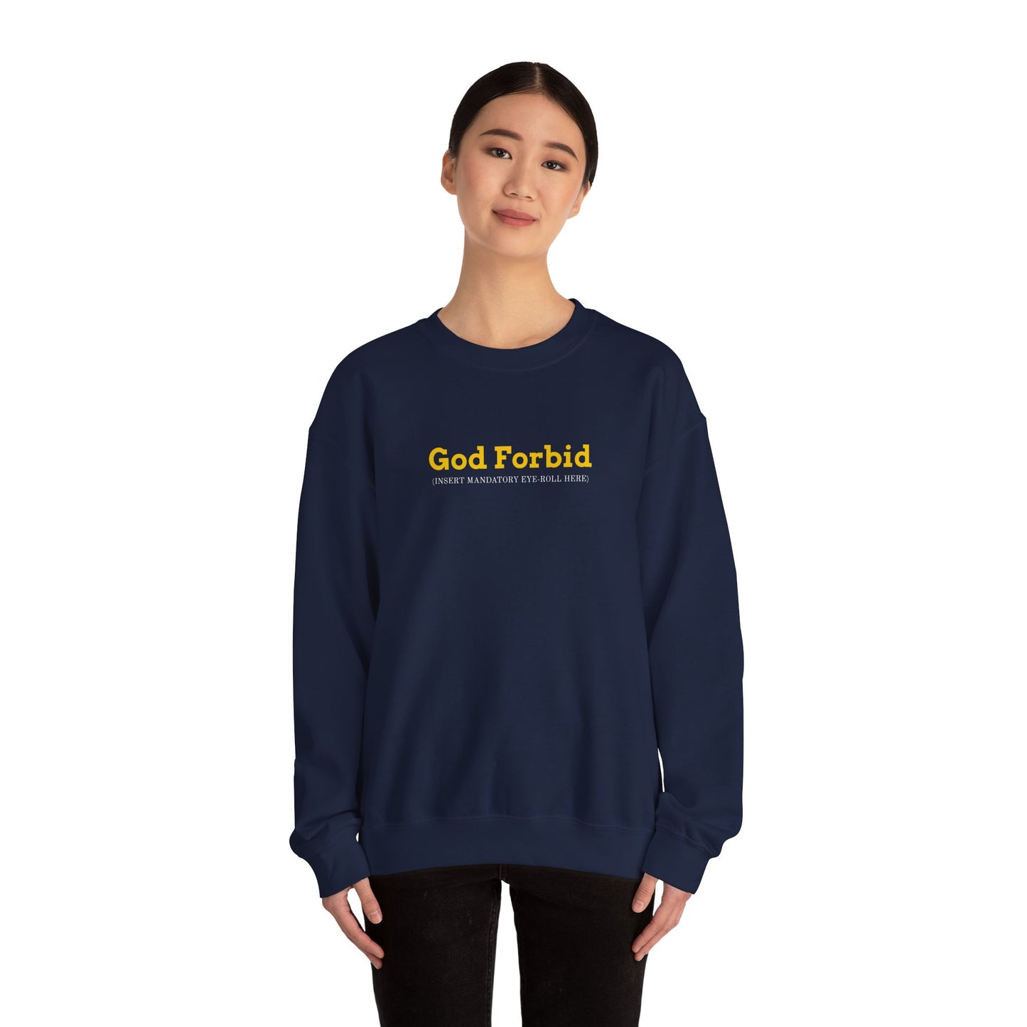 God Forbid Text Sweatshirt | sarcastic shirt, 90s aesthetic humor