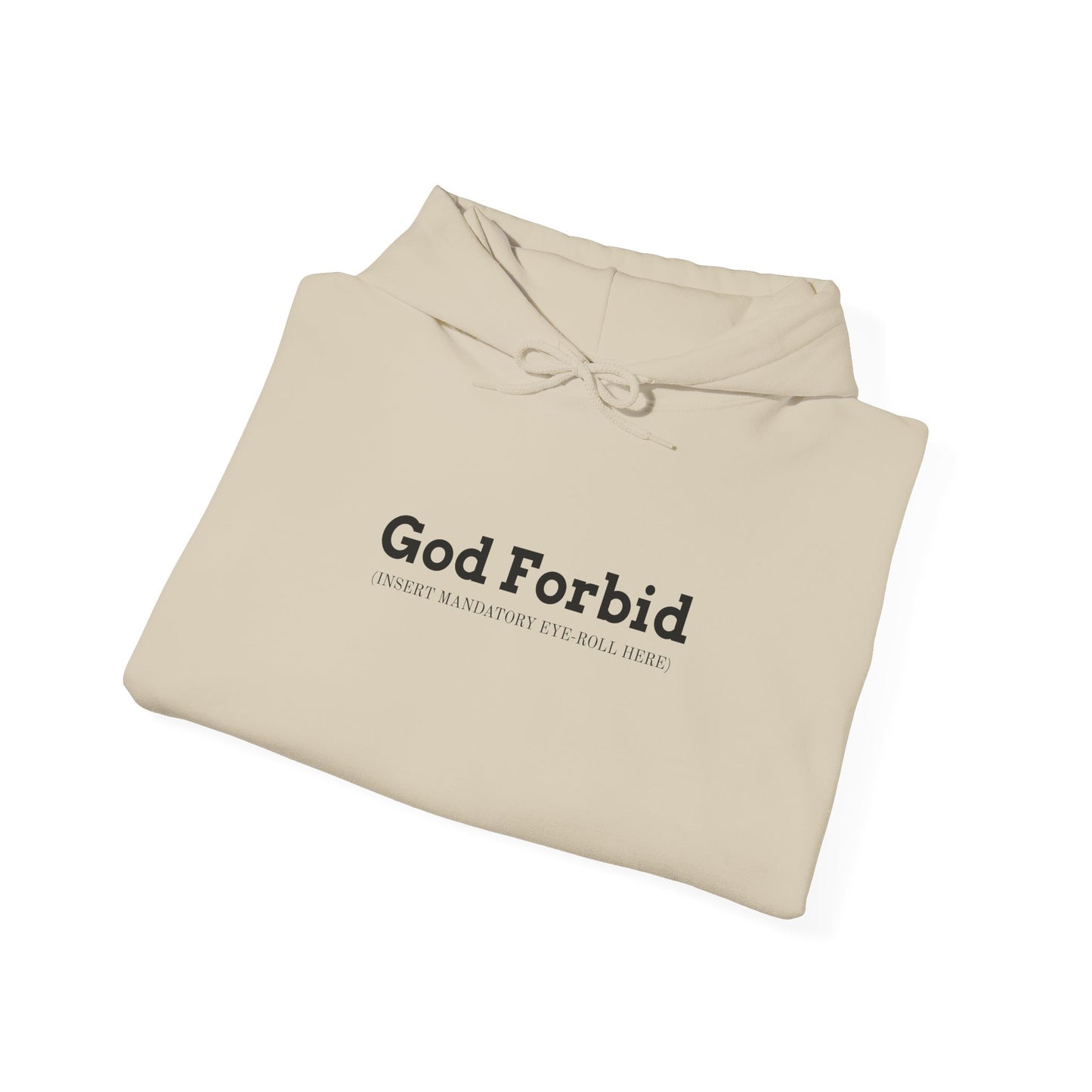 God Forbid Hoodie | sarcastic shirt, 90s aesthetic humor